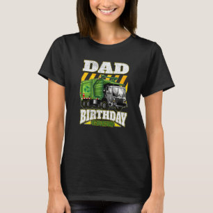 Dad Birthday Crew  Garbage Trucks T-Shirt