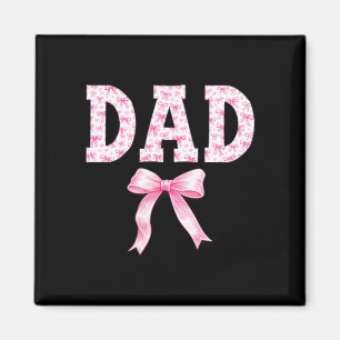 Dad Birthday Squad Matching Coquette Bow Family Magnet