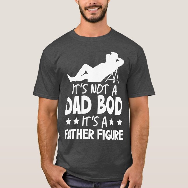 Dad Bod Father Figure Funny Monochrome Tee (Front)
