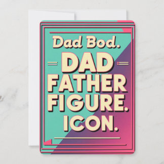 Dad Bod, Father Figure, Icon. - Father’s Day  Invitation