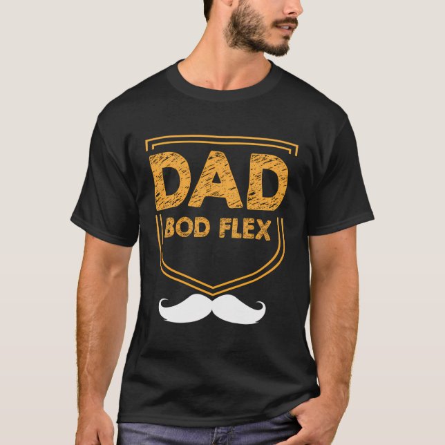 Dad Bod Flex Fitness Lifestyle Health Habits Daddy T-Shirt (Front)