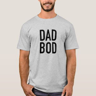 Dad Bod Shirt
