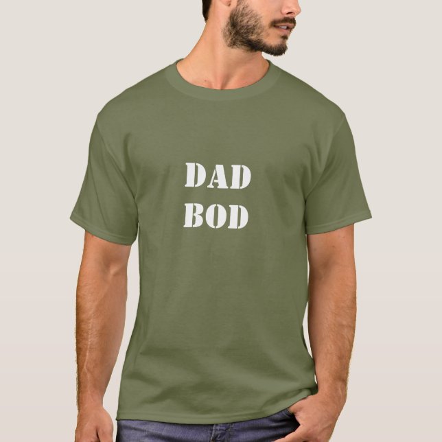 Dad Bod T-shirt (Front)