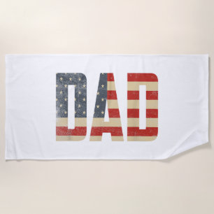 Dad Bold Patriotic American Flag Father’s Day Dad Beach Towel