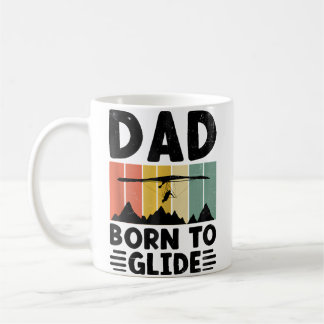 Dad Born To Glide Hang Gliding Hang Glider Pilot Coffee Mug