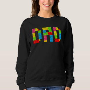 Dad Brick Builder Blocks Master Builder Sweatshirt