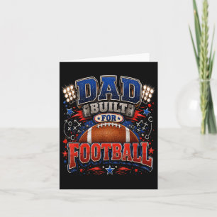Dad Built For Football Funny Fathers Day Card