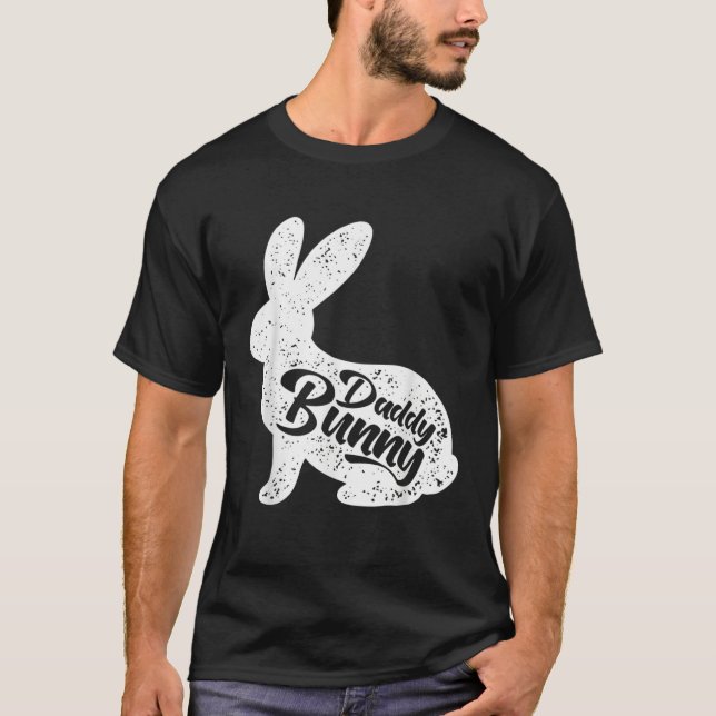 Dad Bunny Easter Day Cute Rabbit Daddy Papa Father T-Shirt (Front)