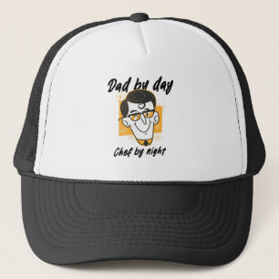 Dad by Day, Chef by Night Trucker Hat
