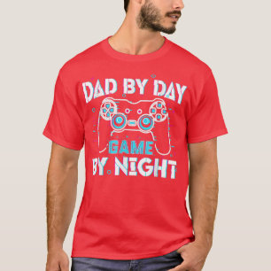 Dad By Day Gamer By Night Video Games Lover Gamer  T-Shirt