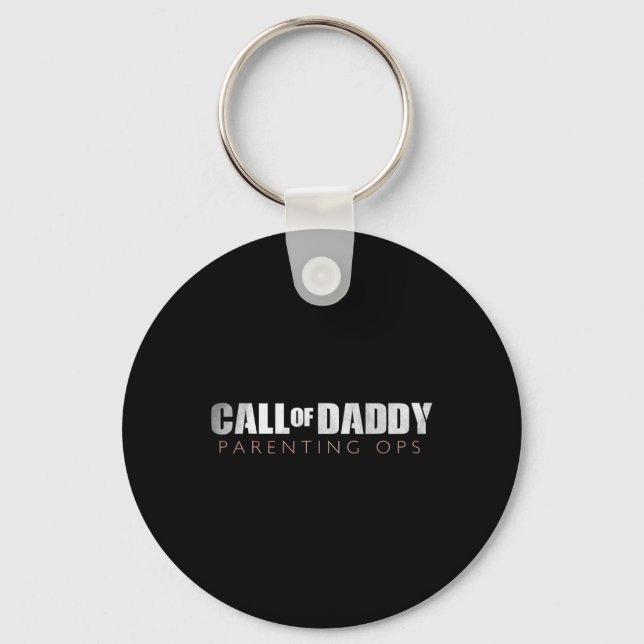 Dad Call Of Daddy Parenting Ops Gift  Keychain (Front)
