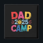 Dad Camp 2025 Family Vacation Summer Camping Crew  Magnet<br><div class="desc">Dad Camp 2025 Family Vacation Summer Camping Crew Kids</div>