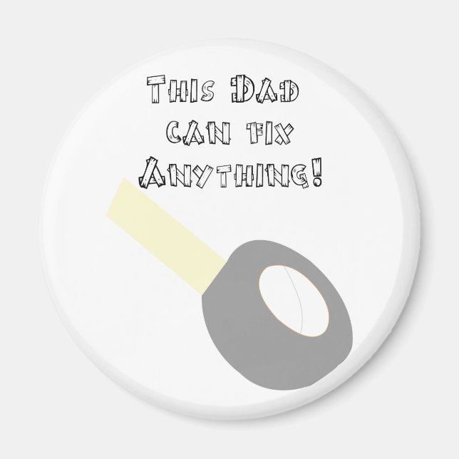 Dad can fix anything magnet (Front)