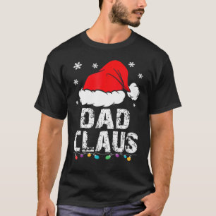 Dad Claus Christmas Pajama Family Matching Xmas T-Shirt