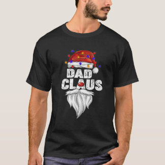 Dad Claus , Family Matching Dad Claus Pajama T-Shirt