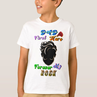 Dad Clothes First Hero Forever My Rock T-Shirt
