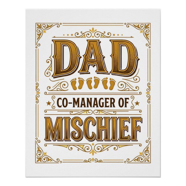 Dad Co-Manager of Mischief Funny Father Design_1 Poster (Front)