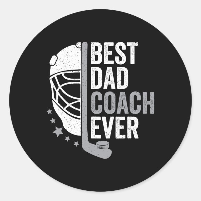 Dad Coach Ever Father's Day Hockey  Classic Round Sticker (Front)