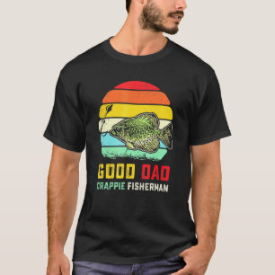 Dad Crappie Fisherman Crappie Fishing Joke Fish T-Shirt