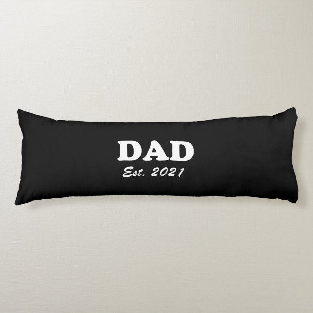 Dad custom established date black white modern body pillow (Front)