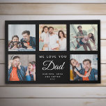 DAD Custom Family Photo Collage Father's Day Black Faux Canvas Print<br><div class="desc">This sweet WE LOVE YOU DAD photo collage faux canvas print will surely brighten the day of the awesome dad in your life. Customize with your own favourite 5 photos and message with year and names. The modern script typography design makes a perfect, elegant gift for Father's Day or a...</div>