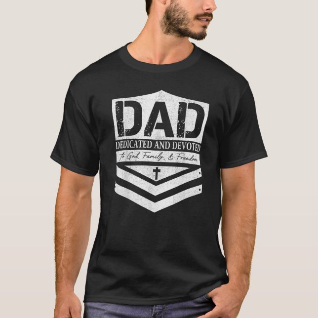 Dad Dedicated And Devoted Happys Father's Day For  T-Shirt (Front)