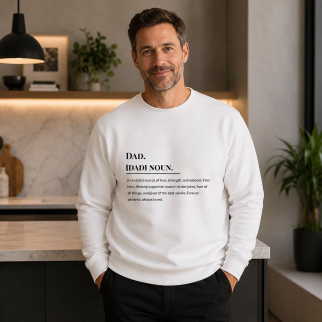 Dad Definition  👨‍👧‍👦 | Heartfelt Father Sweatshirt (Creator Uploaded)