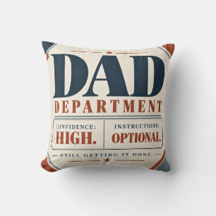 Dad Department Confidence High Instructions Option Throw Pillow
