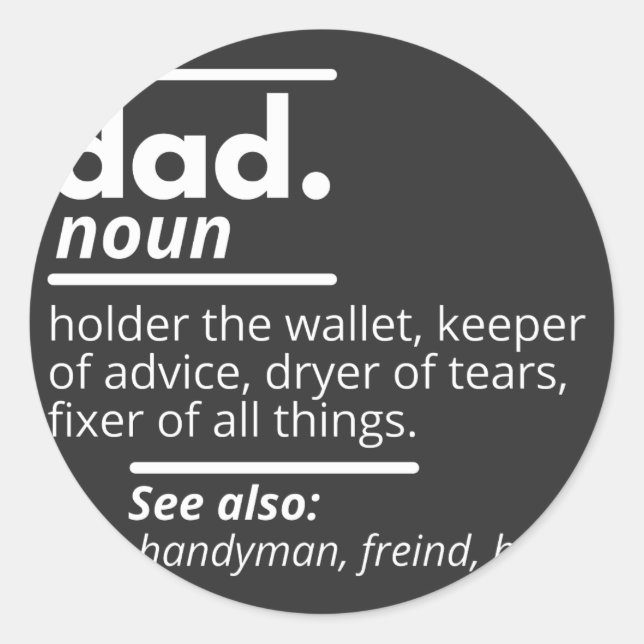 Dad Dictionary Definition - Funny Fathers Day Gift Classic Round Sticker (Front)