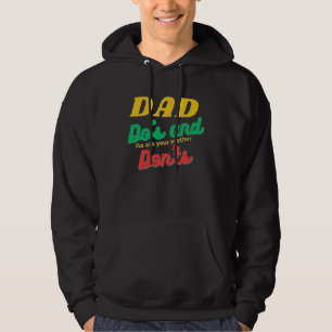 Dad Do s and Don ts Hoodie