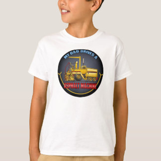Dad Drives A Asphalt Paving Machine Kids T-Shirt
