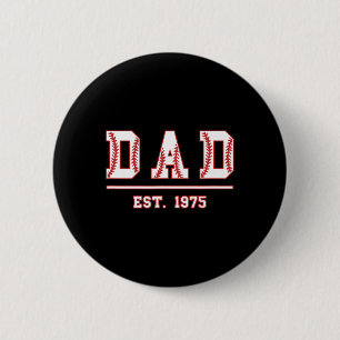 Dad Est. 1975 Softball Fathers Day Birthday Vintag 2 Inch Round Button