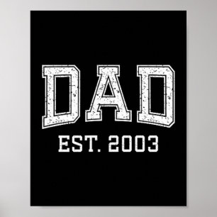 Dad Est 2003 Dad D Fathers Day Ized  Poster