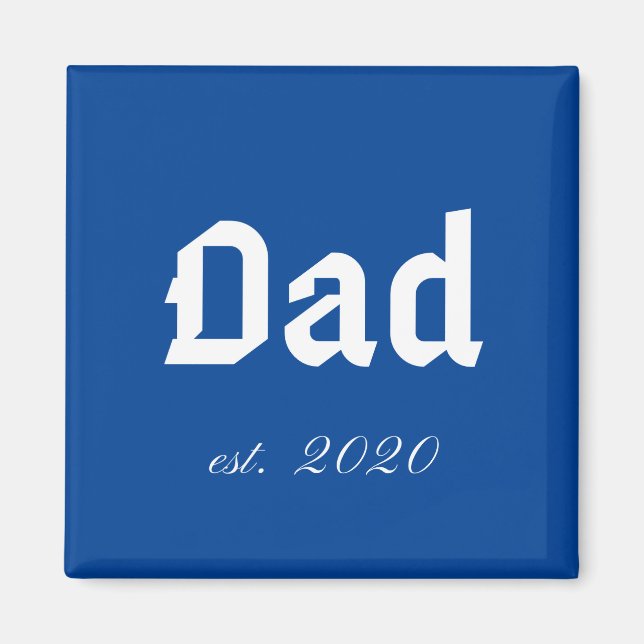 Dad est. 2020 magnet (Front)