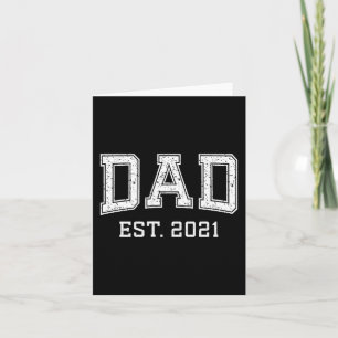 Dad Est 2021 Dad D Fathers Day Ized Card
