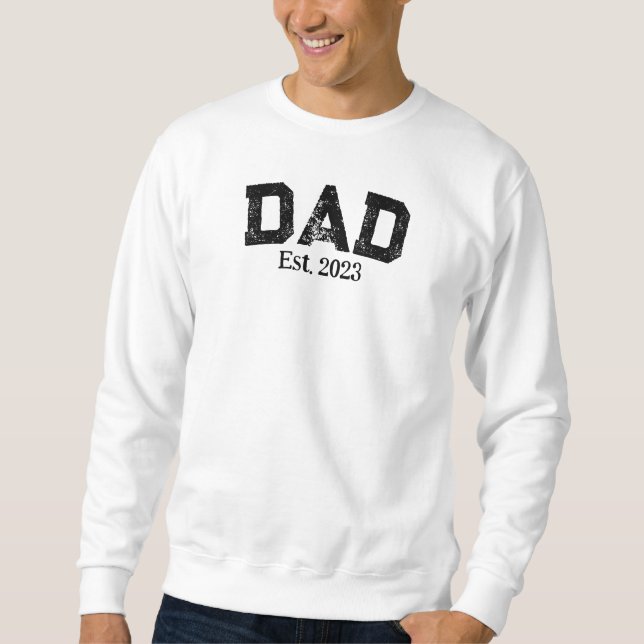 Dad Est. 2023 Personalized Sweatshirt (Front)