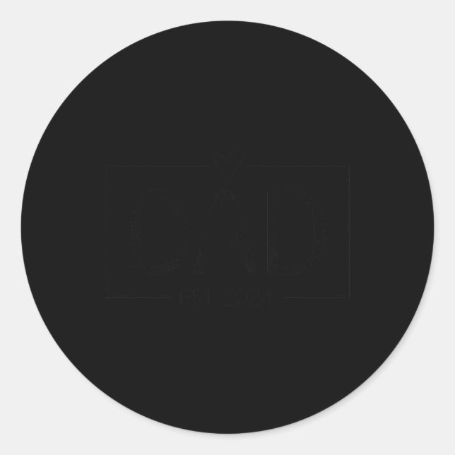 Dad Est. 2024 Expect Baby 2024, Father 2024 New Da Classic Round Sticker (Front)