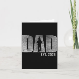 Dad Est. 2026 Father 2026 Loading New Dad 2026  Card