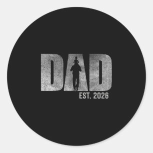 Dad Est. 2026 Father 2026 Loading New Dad 2026 Classic Round Sticker