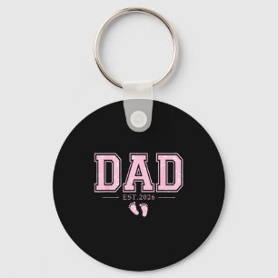 Dad Est 2026 Father's Day First Time Dad Of Girl N Keychain