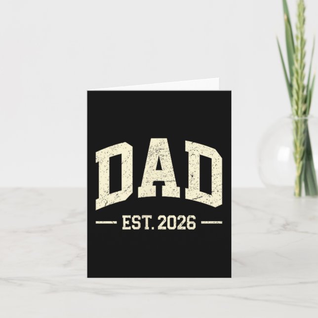 Dad Est. 2026 Logo Daddy 2026 Soon To Be New Dad 2 Card (Front)