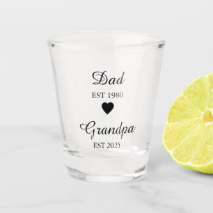 Dad est. & Grandpa est. – Custom Year Gift Shot Glass