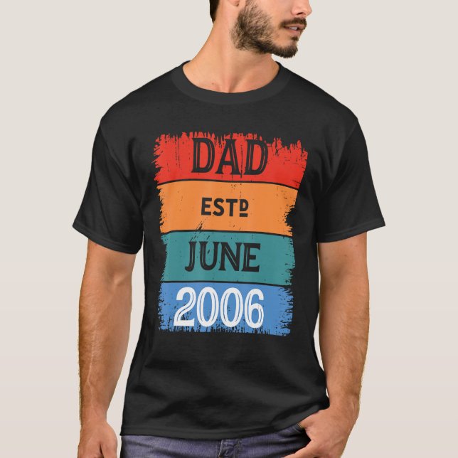 Dad Est Jun 2006 Proud Papa Grandpa Best Daddy Leg T-Shirt (Front)