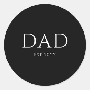 Dad Est Modern New Daddy Promoted To Dad T Shirt  Classic Round Sticker