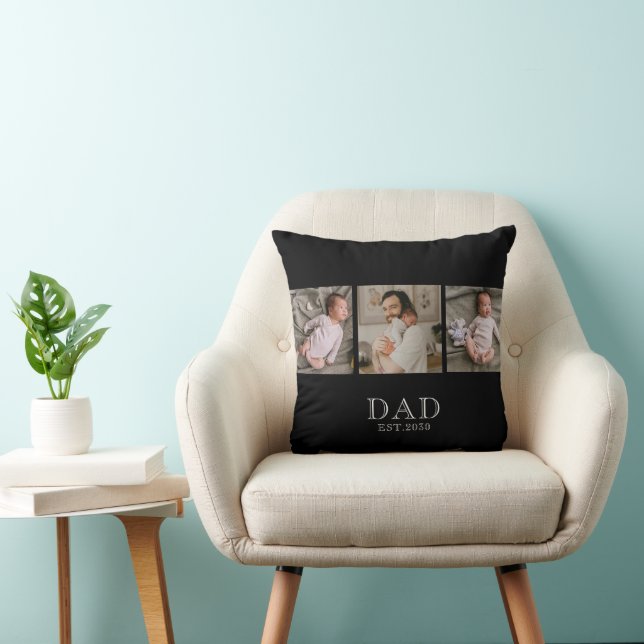 Dad Established 3 Photo Dad Baby Throw Pillow (Chair)