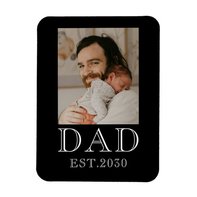 Dad Established Baby Photo  Magnet (Vertical)