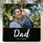 Dad Established Black White Script Photo Ceramic Ornament<br><div class="desc">Dad Established Script Photo Design. Replace the photo with your own of your kids and change the years to the years you became a dad.</div>