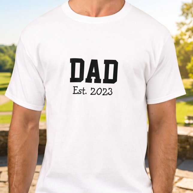 Dad Established Bold Black White T-Shirt (Creator Uploaded)