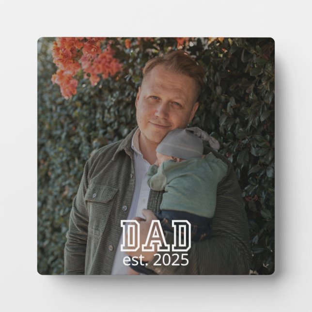 Dad Established Custom Year Photo Father Keepsake Plaque (Front)