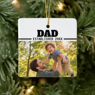 Dad Established Fatherhood Photo Gift Ceramic Ornament